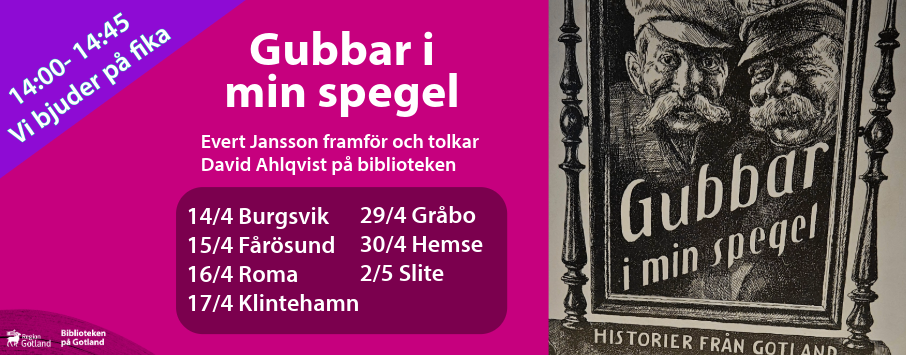 Bild till evenamnget Gubbar i min spegel på Klintehamns bibliotek