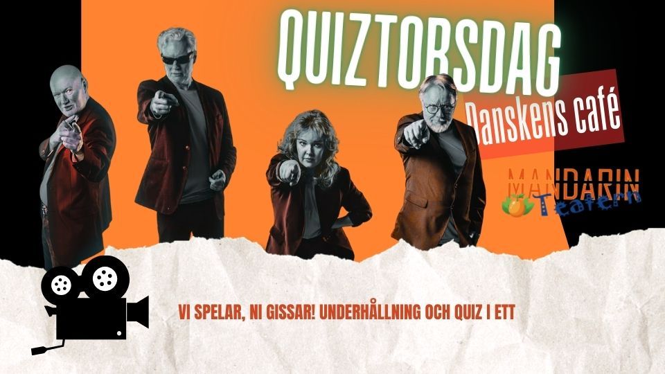 Bild till evenamnget Quiztorsdagar på Dansken - Mandarinteatern spelar, ni gissar!