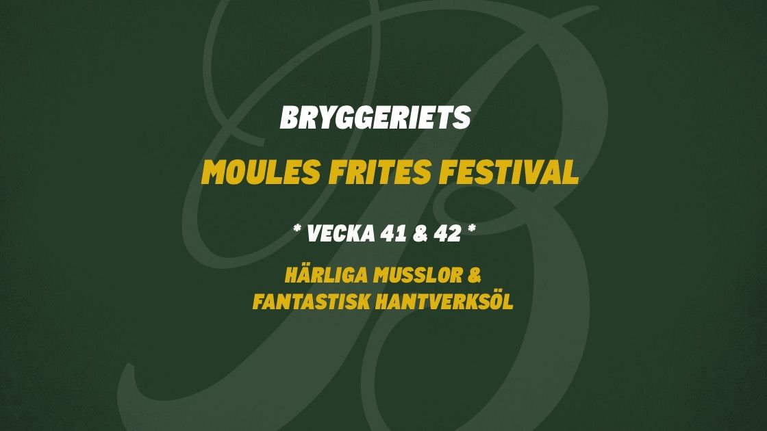 Moules Frites Festival på Bryggeriet Mat & Malt